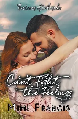 Can't Fight The Feelings (Nemôžem bojovať s pocitmi) - Can't Fight The Feelings