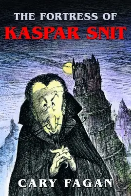 Pevnosť Kaspara Snita - The Fortress of Kaspar Snit