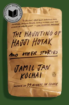 Strašidlo Hadži Hotak a iné príbehy - The Haunting of Hajji Hotak and Other Stories