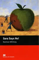 Macmillan Readers Sára hovorí nie! Začiatočník bez CD - Macmillan Readers Sara Says No! Starter Without CD