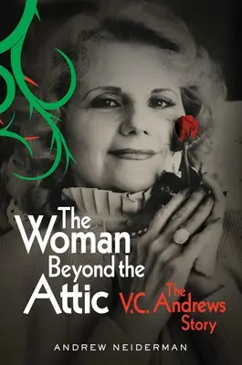 Žena za podkrovím: Andrews: Príbeh V.C. - The Woman Beyond the Attic: The V.C. Andrews Story