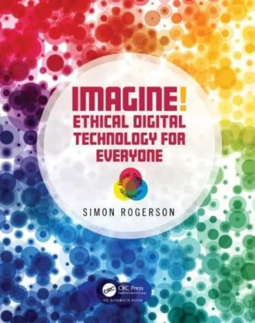 Predstavte si! Etické digitálne technológie pre každého - Imagine! Ethical Digital Technology for Everyone
