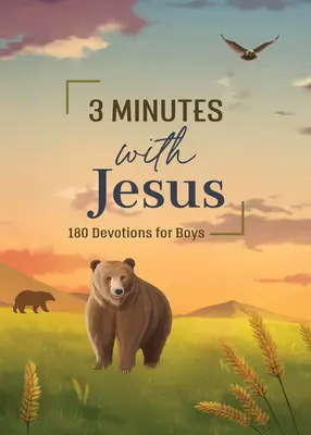 3 minúty s Ježišom: 180 pobožností pre chlapcov - 3 Minutes with Jesus: 180 Devotions for Boys