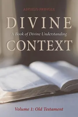 Božský kontext: Kniha o božskom porozumení - Divine Context: A Book of Divine Understanding