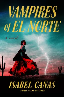 Upíri z El Norte - Vampires of El Norte