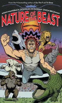 Príroda šelmy - Nature of the Beast