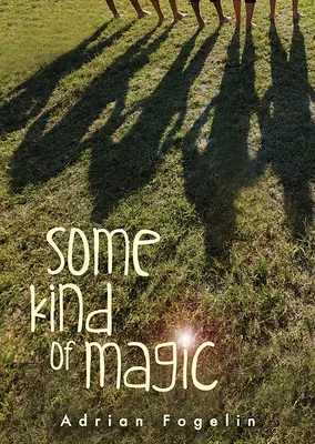 Určitý druh mágie - Some Kind of Magic
