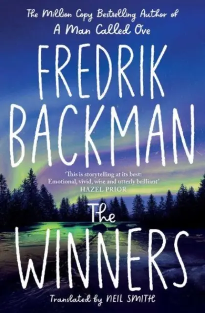 Víťazi - Od autora bestselleru New York Times Fenomén TikTok úzkostlivých ľudí - Winners - From the New York Times bestselling author of TikTok phenomenon Anxious People