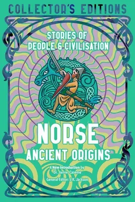 Staroveké počiatky severskej civilizácie: Príbehy ľudí a civilizácie - Norse Ancient Origins: Stories of People & Civilization