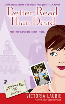 Lepšie čítať ako mŕtvy: Záhada vešteckého oka - Better Read Than Dead: A Psychic Eye Mystery