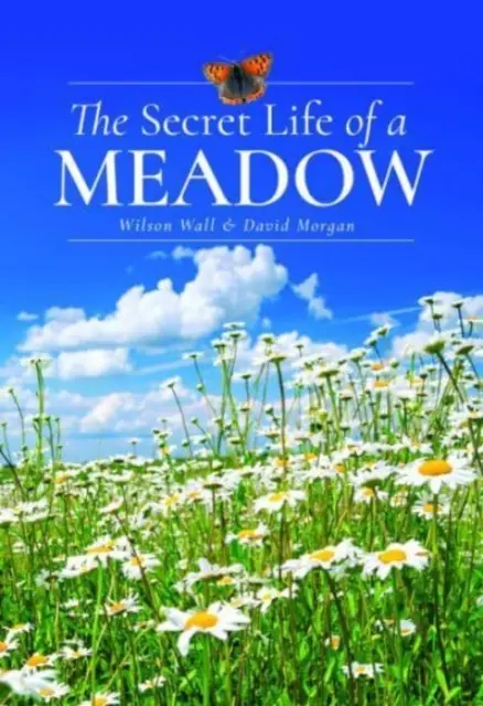 Tajný život lúky - The Secret Life of a Meadow