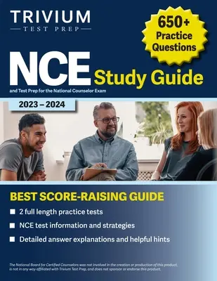 Študijná príručka NCE 2023-2024: 650+ praktických otázok a príprava na test na národnú skúšku pre poradcov - NCE Study Guide 2023-2024: 650+ Practice Questions and Test Prep for the National Counselor Exam