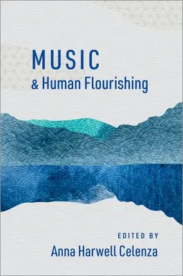 Hudba a ľudský rozkvet - Music and Human Flourishing