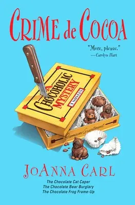 Crime de Cocoa: Tri čokoládové záhady - Crime de Cocoa: Three Chocoholic Mysteries
