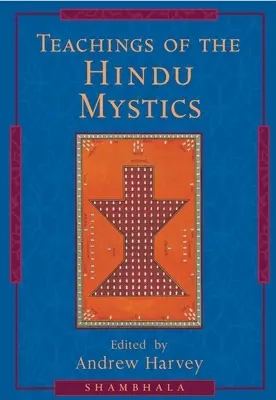 Učenie hinduistických mystikov - Teachings of the Hindu Mystics