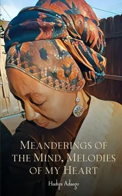 Meandre mysle, melódie môjho srdca - Meanderings of the Mind, Melodies of My Heart