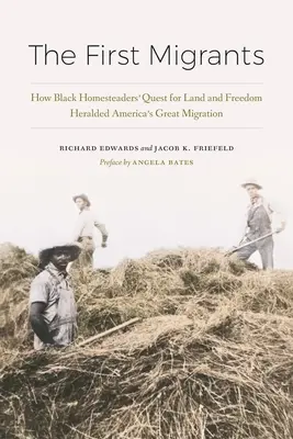 Prví migranti: Ako čierni usadlíci hľadali pôdu a slobodu, čo predznamenalo veľkú americkú migráciu - The First Migrants: How Black Homesteaders' Quest for Land and Freedom Heralded America's Great Migration