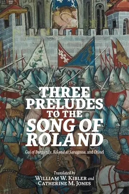 Tri prelúdiá k Piesni o Rolandovi: Roland v Saragosse a Otinel - Three Preludes to the Song of Roland: GUI of Burgundy, Roland at Saragossa, and Otinel