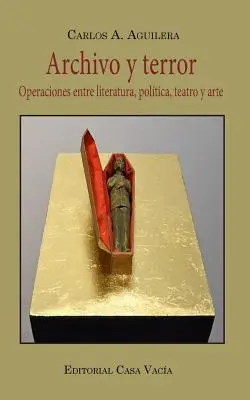 Archív a teror - Archivo y terror