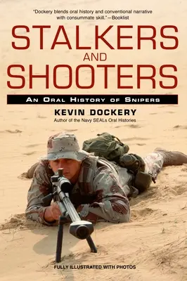 Stalkeri a strelci: História ostreľovačov - Stalkers and Shooters: A History of Snipers