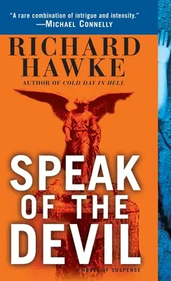 Hovor o diablovi: Román plný napätia - Speak of the Devil: A Novel of Suspense