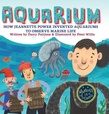 Akvárium: Ako Jeannette Powerová vynašla akvárium na pozorovanie morského života - Aquarium: How Jeannette Power Invented Aquariums to Observe Marine Life