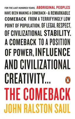Comeback - Ako domorodci získavajú späť moc a vplyv - Comeback - How Aboriginals Are Reclaiming Power And Influence