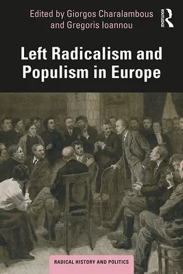 Ľavicový radikalizmus a populizmus v Európe - Left Radicalism and Populism in Europe