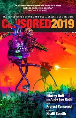 Cenzurovaný 2019: Najcenzurovanejšie príbehy a analýzy médií v rokoch 2017 - 2018 - Censored 2019: The Top Censored Stories and Media Analysis of 2017-2018