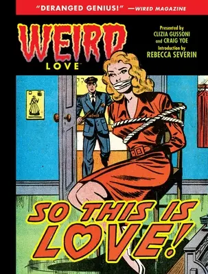 Podivná láska: Tak toto je láska! - Weird Love: So This Is Love!