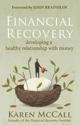 Finančné ozdravenie: Rozvíjanie zdravého vzťahu k peniazom - Financial Recovery: Developing a Healthy Relationship with Money