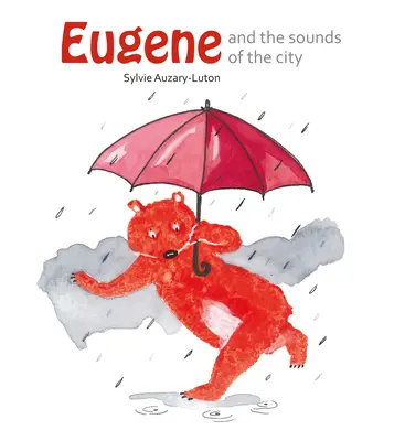 Eugen a zvuky mesta - Eugene and the Sounds of the City