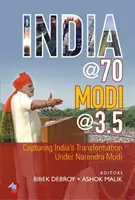 India @ 70, Modi @ 3,5 - Zachytenie transformácie Indie pod vedením Naréndru Módího - India @ 70, Modi @ 3.5 - Capturing India's Transformation Under Narendra Modi