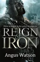 Vláda železa - Reign of Iron