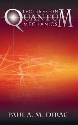 Prednášky o kvantovej mechanike - Lectures on Quantum Mechanics