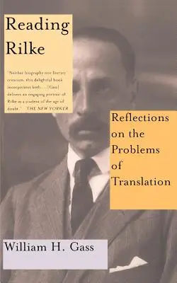 Čítanie Rilkeho Úvahy o problémoch prekladov - Reading Rilke Reflections on the Problems of Translations
