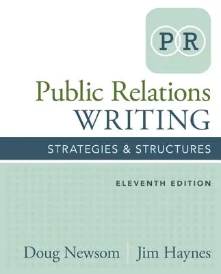 Public Relations Writing: Stratégie a štruktúry - Public Relations Writing: Strategies & Structures