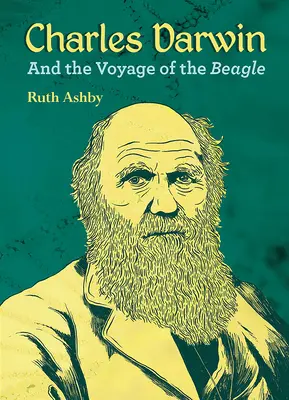 Charles Darwin a plavba lode Beagle - Charles Darwin and the Voyage of the Beagle