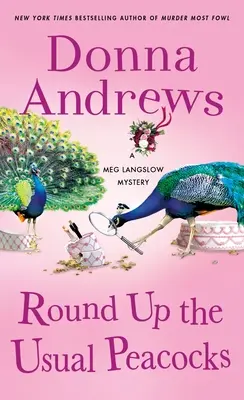 Obvyklé pávy: Záhada Meg Langslowovej - Round Up the Usual Peacocks: A Meg Langslow Mystery
