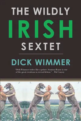 Divoko írsky sextet - Wildly Irish Sextet