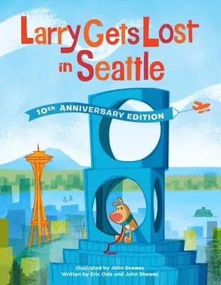 Larry sa stráca v Seattli: 10. výročné vydanie - Larry Gets Lost in Seattle: 10th Anniversary Edition
