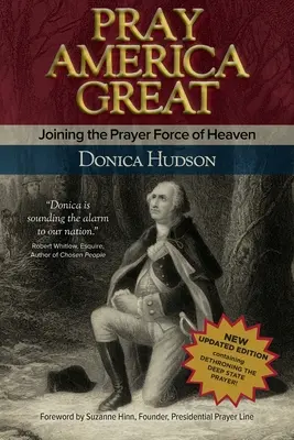 Modli sa Amerika veľká: Spojenie s nebeskou modlitebnou silou - Pray America Great: Joining the Prayer Force of Heaven