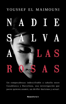 Nadie Salva a Las Rosas / Nikto nezachraňuje ruže - Nadie Salva a Las Rosas / Nobody Saves the Roses