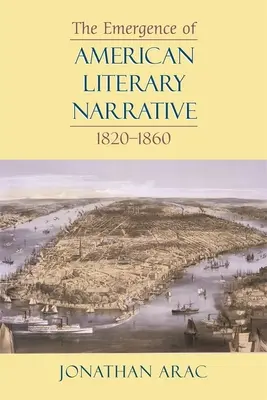 Vznik amerického literárneho rozprávania v rokoch 1820 - 1860 - The Emergence of American Literary Narrative, 1820-1860