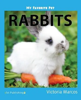 Moje obľúbené zvieratko: Králiky - My Favorite Pet: Rabbits