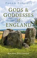 Pohanské portály - Bohovia a bohyne Anglicka - Pagan Portals - Gods & Goddesses of England