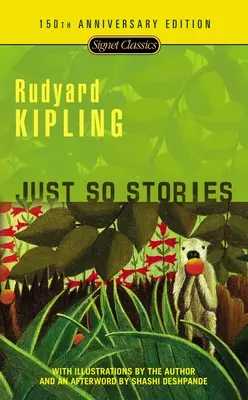 Len tak príbehy: Vydanie k 100. výročiu - Just So Stories: 100th Anniversary Edition