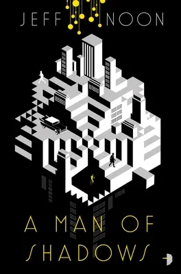 Muž v tieni - A Man of Shadows