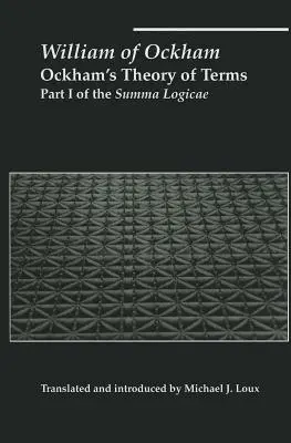 Ockhamova teória pojmov: Časť I Summa Logicae - Ockham's Theory of Terms: Part I of the Summa Logicae