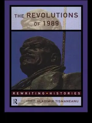 Revolúcie v roku 1989 - The Revolutions of 1989